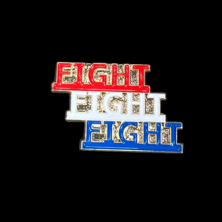 Fight Fight Fight Enamel Pin
